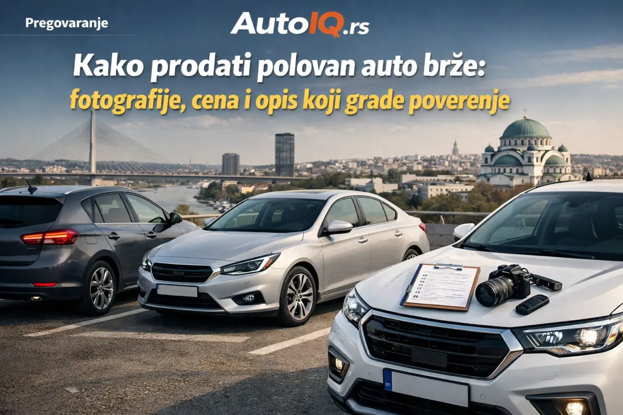 Kako prodati polovan auto brže: fotografije, cena i opis koji grade poverenje